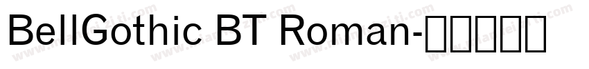 BellGothic BT Roman字体转换